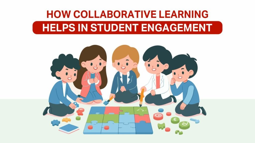 how collaborative learning helps in student engagement