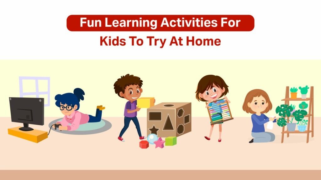 Fun Learning Activities for Kids to Try at Home fun learning activities for kids to try at home