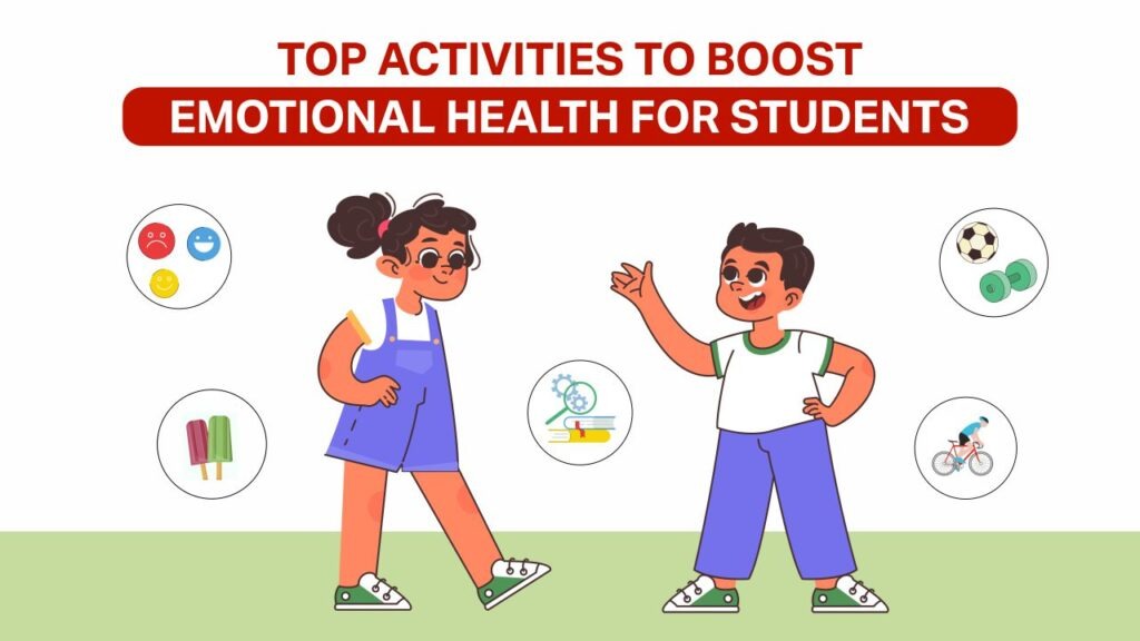 top activities to boost emotional health for students 