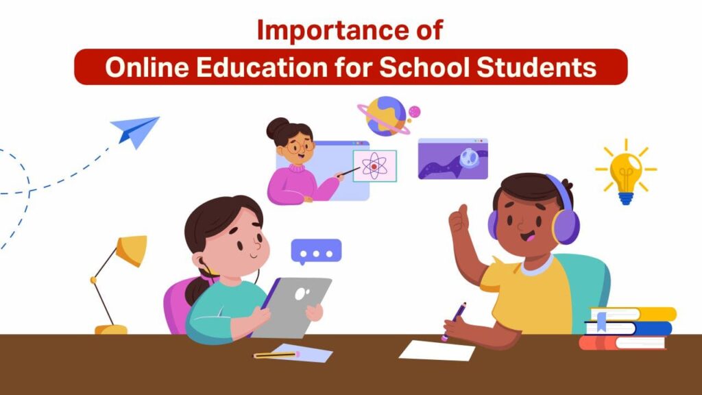 importance of online education for school students krm