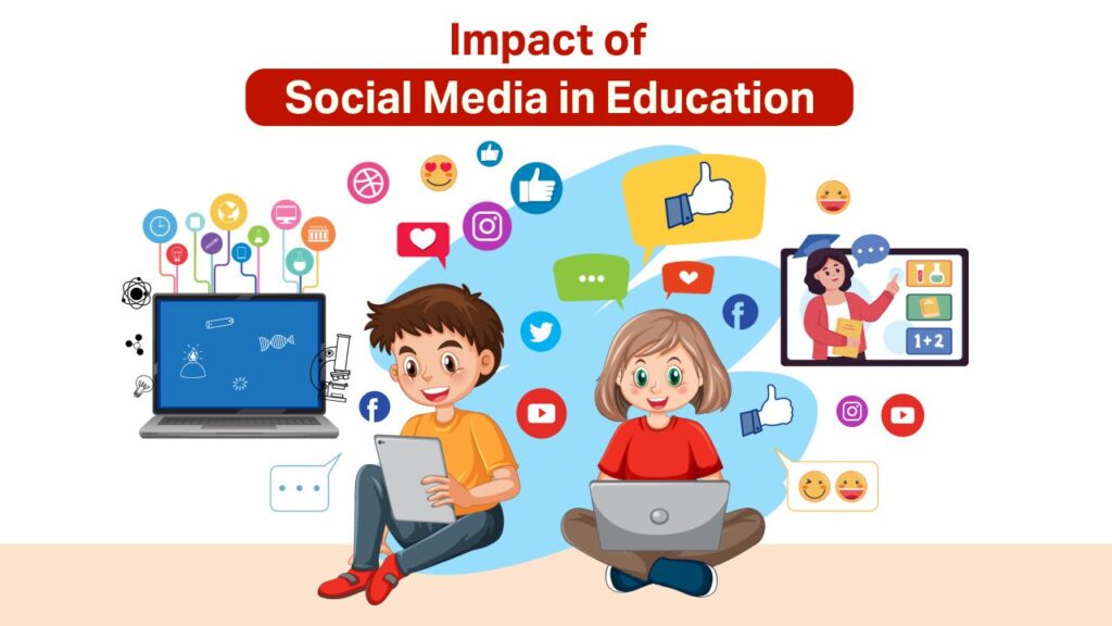 impact of social media in education