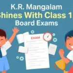 k.r. mangalam shines with class 10 board exams