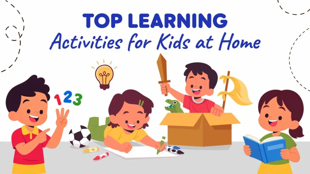 top learning activities for kids at home